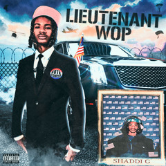 LIEUTENANT WOP (Prod. GLA)