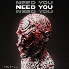Need You