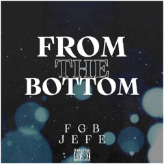 From The Bottom Freestyle