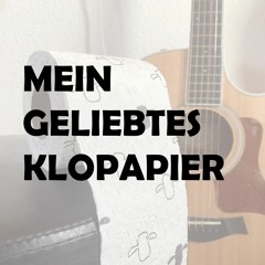 Mein Geliebtes Klopapier
