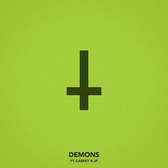 Demons (feat. Caskey & JP)