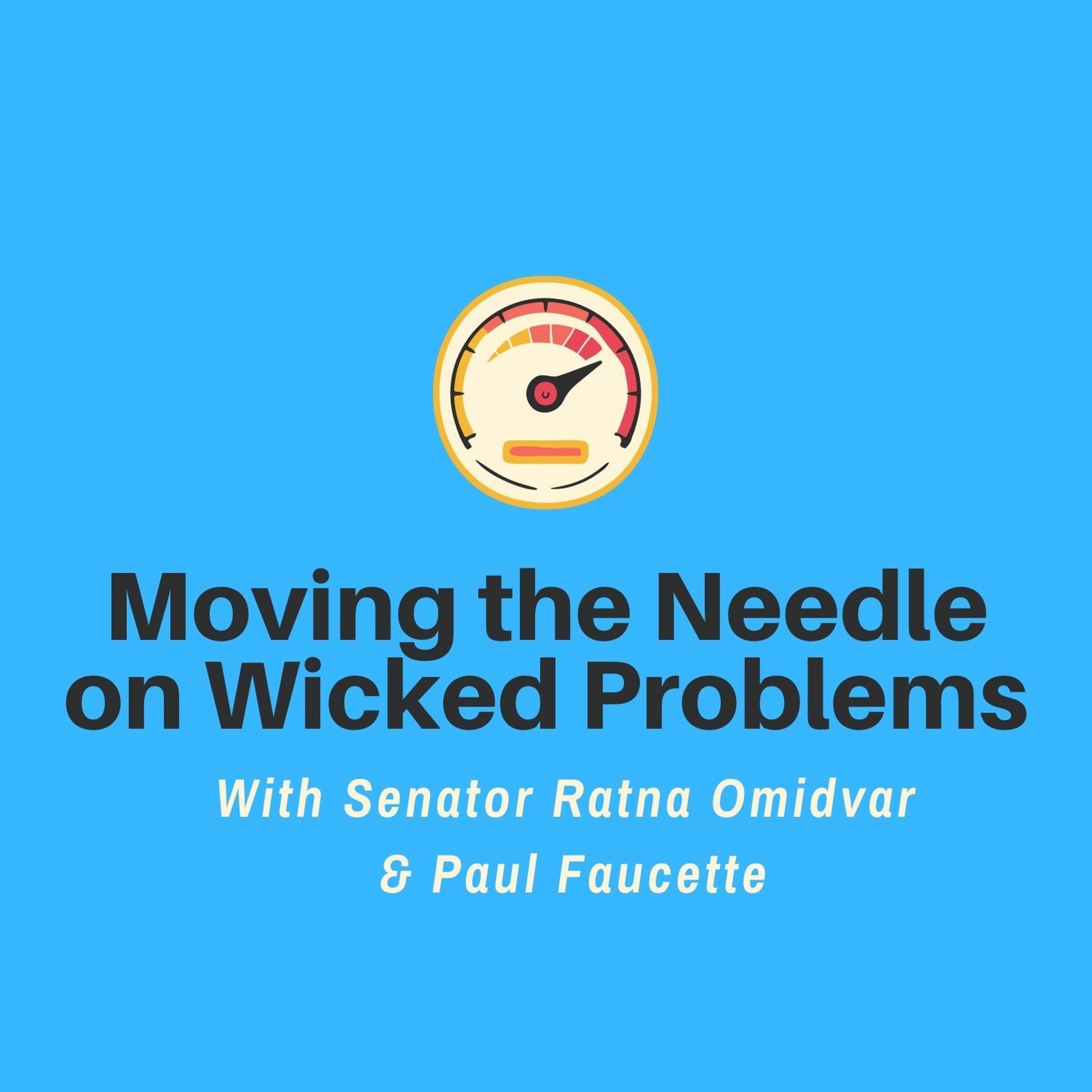 Moving the Needle - Senator Ratna Omidvar\'s Podcast