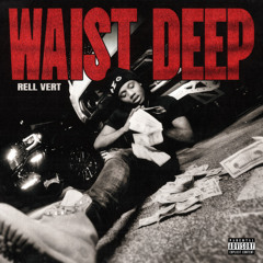 Waist Deep