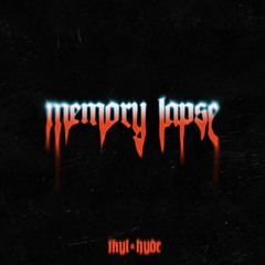 Jkyl & Hyde - Memory Lapse