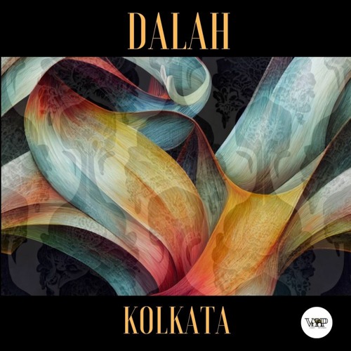 DALAH - Kolkata (Original Mix) [Camel VIP Records]