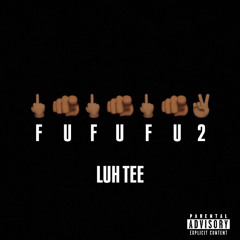 F U F U And F U 2 Feat. unknvvn (prod. Genics x Getro x Gentle Beatz)