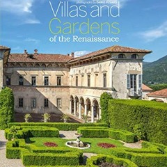 [Get] PDF EBOOK EPUB KINDLE Villas and Gardens of the Renaissance by  Dario Fusaro &  Lucia Impellus