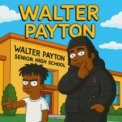 walter payton (Feat. Reezion)