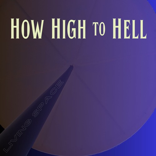 How High To Hell