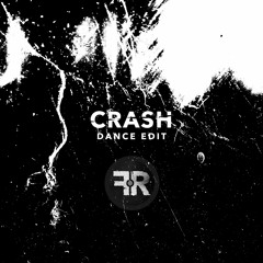 Crash (dance edit)