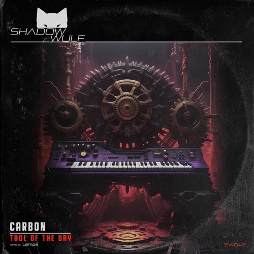 Carbon - Tool Of The Day (Original Mix) PREVIEW