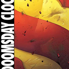 [Read] PDF 📨 Doomsday Clock: The Complete Collection (Doomsday Clock (2017-)) by  Ge