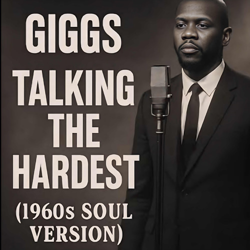 Giggs - Talking The Hardest (1960s Soul Version / Motown Remix) - Jay Stacks Beats