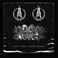 Can't Talk, Check Chasin' (feat. Lil Keke)