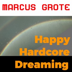 Happy Hardcore Dreaming