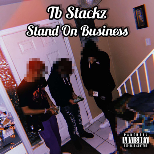 Stream Stand On Business by TB Stackz | Listen online for free on ...