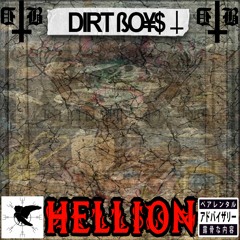 DIRTBOYS - HELLION