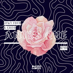 Antes que (Davir & Gabriel Remix)