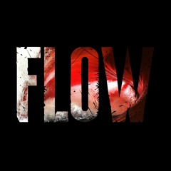 Flow