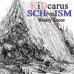 Schism (feat. Wesley Rocco) [prod. BMTJ]