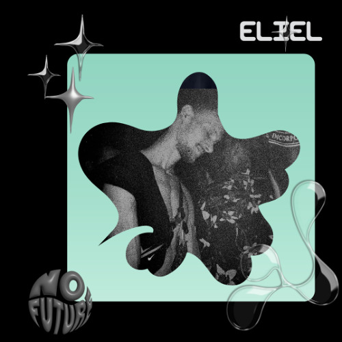 N O F U T U R E x eliel