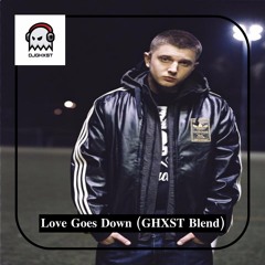 Plan B - Love Goes Down (Sango Remix) |GHXST BLEND|