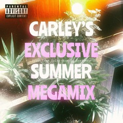 Carley's Exclusive Summer Megamix [Live @ Saint-Nom-la-Bretèche]