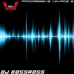 Progressive Voyage #5 - Deep Progressive set for WeGetLiftedRadio.com