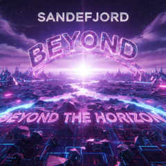 Beyond the Horizon - (Trance)