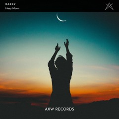 KARRY - Hazy Moon [AXW Records]