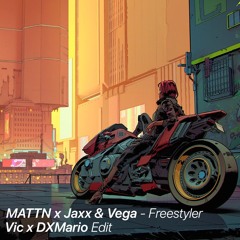 Freestyler (Vic x DXMario Edit) Preview