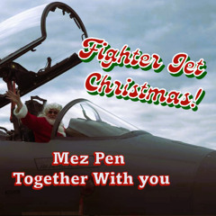 Mez Pen Together With You