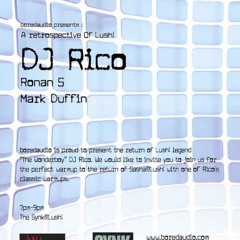 Rico live @ synk Bored Audio pre-party lush!_pn