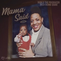 Rich Homie Quan - Mama Said