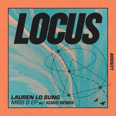 Premiere: Lauren Lo Sung 'Miss B'