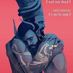 !) Enkidu Is Dead and Not Dead / Enkidu está muerto y no lo está: An Origin Myth of Grief / Un