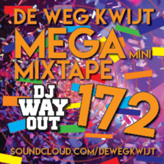 De Weg Kwijt MEGA Mini Mixtape Week 172