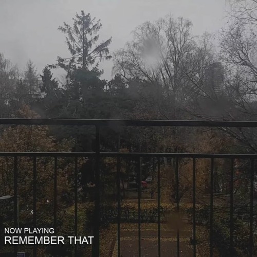 Remember That