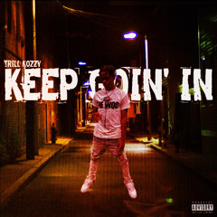 Keep Goin In