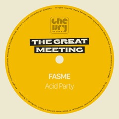 PREMIERE: Fasme - Acid Party [Chevry Records]