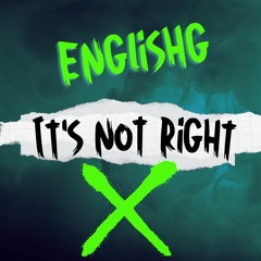 Its Not Right (UKG / Bassline / Speed Garage)