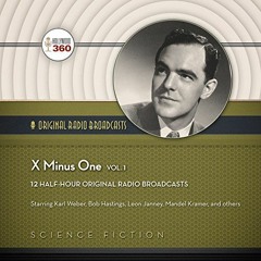 ✔️ [PDF] Download X Minus One, Vol. 1 (Hollywood 360 Classic Radio Collection) (Classic Radio Sc