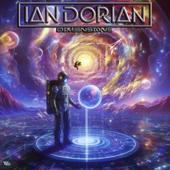 Ian Dorian - Dimensions (Original Mix)