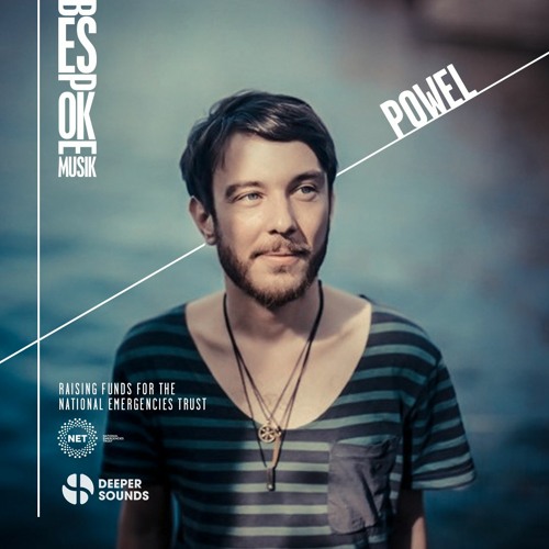 Powel - Bespoke Musik x Deeper Sounds - FUNDRAISER - National Emergencies Trust - May 2020