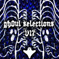 gh0ul selections mix series