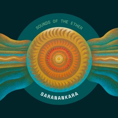 Sounds of the Ether - Saranankara