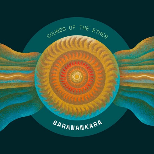 Sounds of the Ether - Saranankara