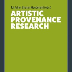 ((Ebook)) 🌟 Artistic Provenance Research (Cultural Heritage Studies) <(DOWNLOAD E.B.O.O.K.^)
