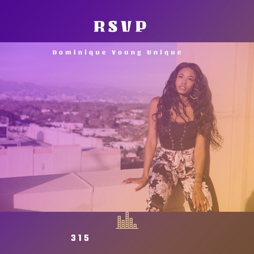 R S V P - DOMINIQUE YOUNG UNIQUE