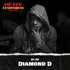 Diamond D | Ep. 40